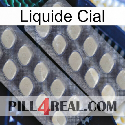 Liquid Cial 07